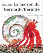La Maison du bernard-l'hermite N. éd.