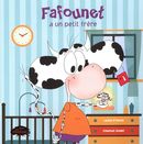 Fafounet a un petit frère