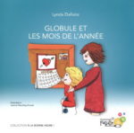 Globule et les mois de l'année