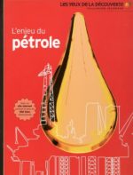 L'enjeu du pétrole