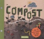 Compost Un guide familial pour recycler en s'amusant