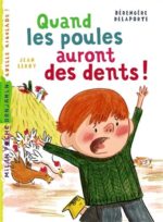 Quand les poules auront des dents !