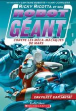Ricky Ricotta et son robot géant contre les méca-macaques de mars
