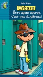 Être agent secret, c'est pas du gâteau!