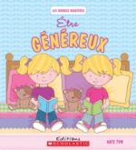 Les bonnes manières : Être généreux