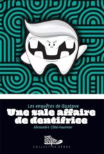 Une sale affaire de dentifrice #01