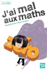 J'ai mal aux maths N. éd.