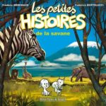 Les Petites histoires de la savane #02