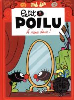 Petit Poilu 17 : A nous deux!