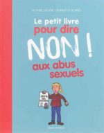Le Petit livre pour dire non aux abus sexuels