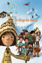 La Guerre des tuques 3D : Ti-Guy-la-lune