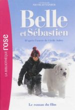 Belle et Sébastien : le roman du film