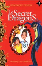 Le Secret des dragons #03