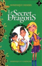 Le Secret des dragons #02