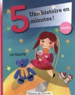 La fillette Une histoire en 5 minutes!