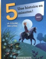 La colline des lutins Une histoire en 5 minutes!