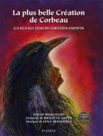 La Plus belle création de Corbeau (bilingue français-ojibwé) + CD