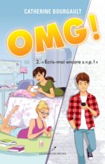 OMG! 02 : Ecris-moi encore s.v.p.!