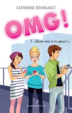 OMG! 01 : Ecris-moi si tu peux!