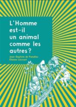 L'Homme est-il un animal comme les autres ?