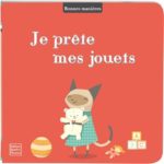Je prête mes jouets
