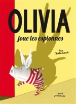 Olivia joue les espionnes