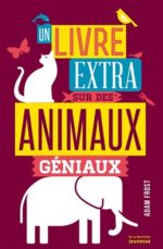Un Livre extra sur des animaux géniaux