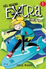 Mes missions extra secrètes ! 01