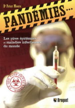 Pandémies : les pires épidémies et maladies infectieuses du monde