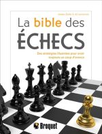 ible des échecs - Des stratégies illustrées