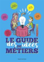 Le Guide des idées de métiers