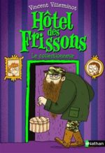 Hotel des frissons - Tome 1