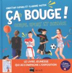Ça bouge! corps, sport et science