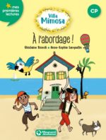 Villa Mimosa 2 - A l'abordage !