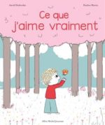 Ce que j'aime vraiment