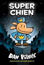 Super Chien T.01