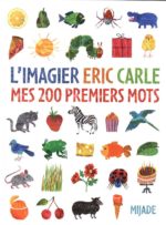 L'imagier Eric Carle : Mes 200 premiers mots