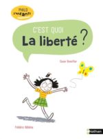 C'est quoi la liberté ? N. éd.