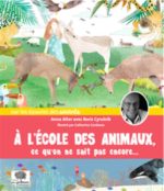 A l'école des animaux : ce qu'on ne sait pas encore...