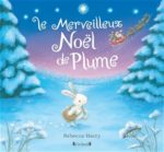 Le Merveilleux Noël de Plume N. éd.