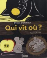 Drôles d'animaux : qui vit où ?