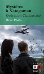 Mysteres de Natagamau: Operation Clandestino