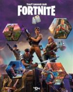 Fortnite : le guide de jeu : un guide non officiel