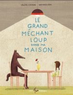 Le Grand méchant loup dans ma maison