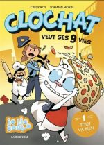 Clochat veut ses neufs vies : tout va bien #01