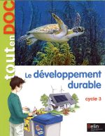 Le développement durable : cycle 3