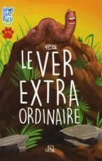 Le Ver extraordinaire