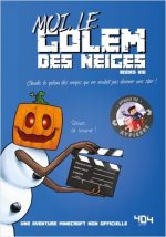 Moi, le golem des neiges
