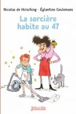 La Sorcière habite au 47 N. éd.