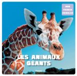 Les animaux géants